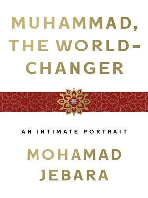cover image of Muhammad, the World-Changer